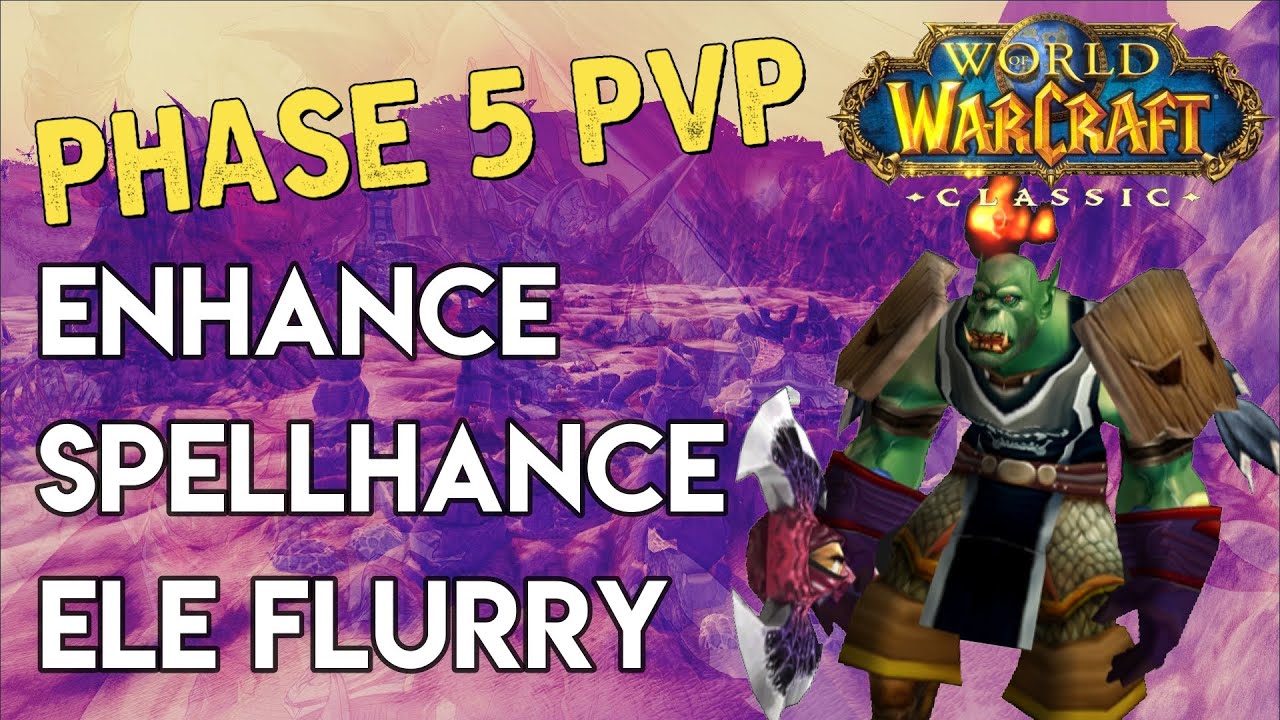 phase 5 enhance shaman pvp bis wow classic