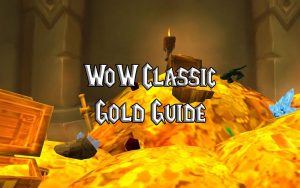 Comprehensive Wow Classic Gold Guide