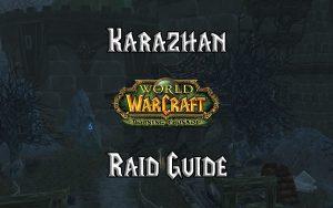 Karazhan Raid Guide (tbc)