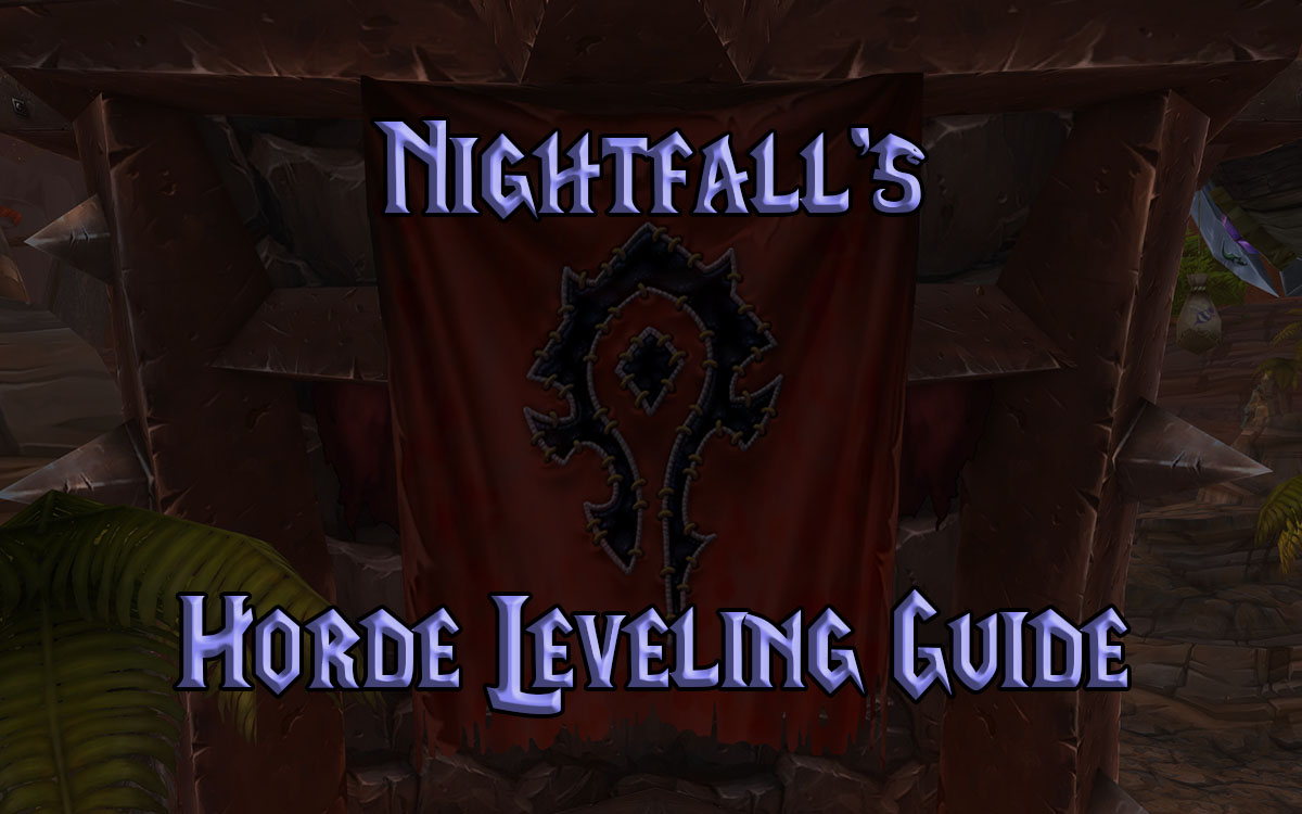 Nightfall's Wow Classic Horde Leveling Guide
