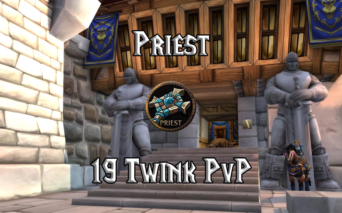 Wow Classic 19 Twink Priest Guide