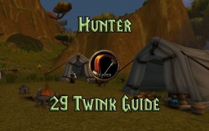 Wow Classic 29 Twink Hunter Guide