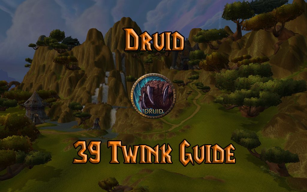 Wow Classic 39 Druid Twink Guide