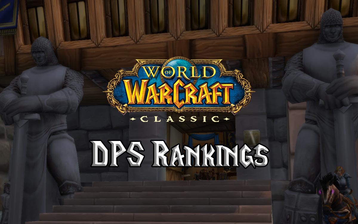 Pebish Føderale Muskuløs WoW Classic Era DPS Rankings - All Phases - Warcraft Tavern
