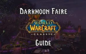 Wow Classic Darkmoon Faire Guide