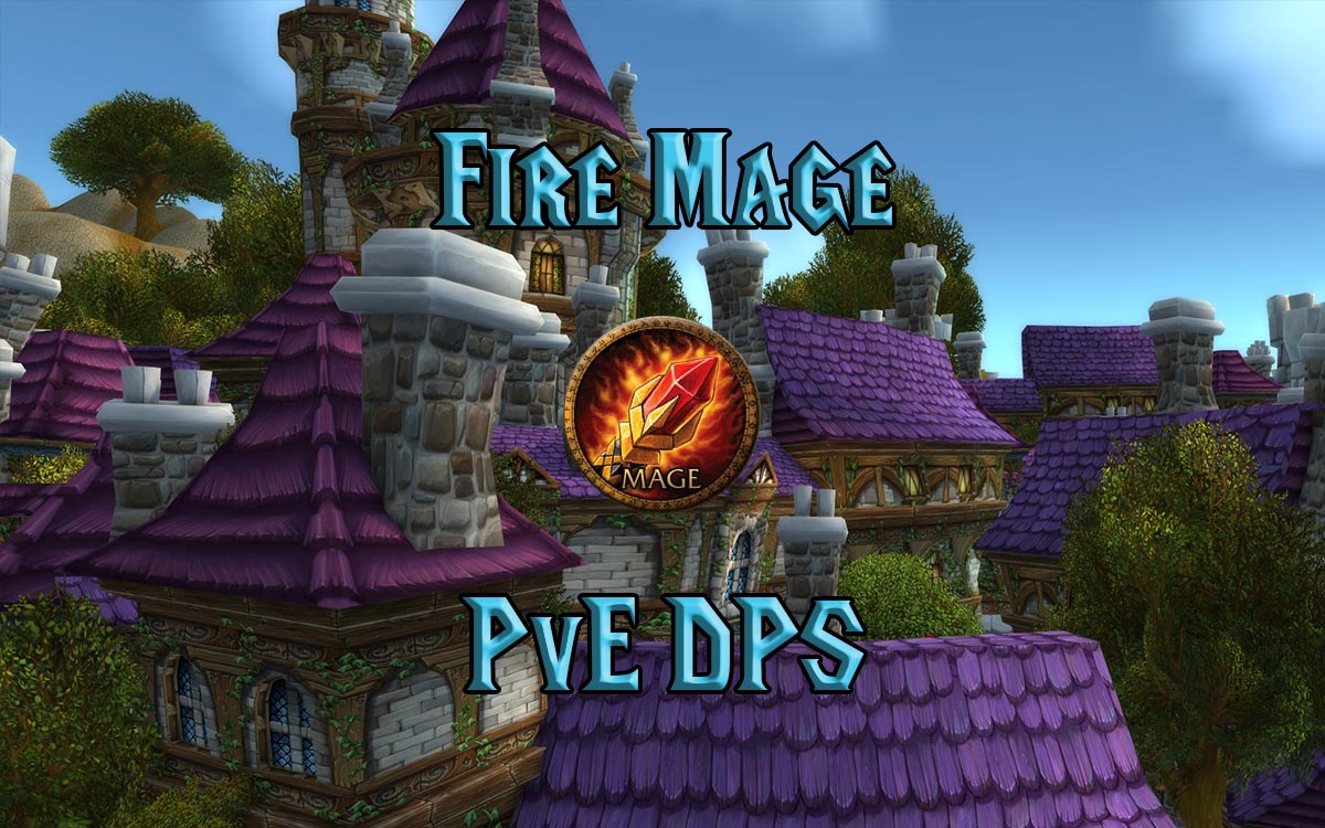 Wow Classic Fire Mage Pve Dps Guide 1.jpg