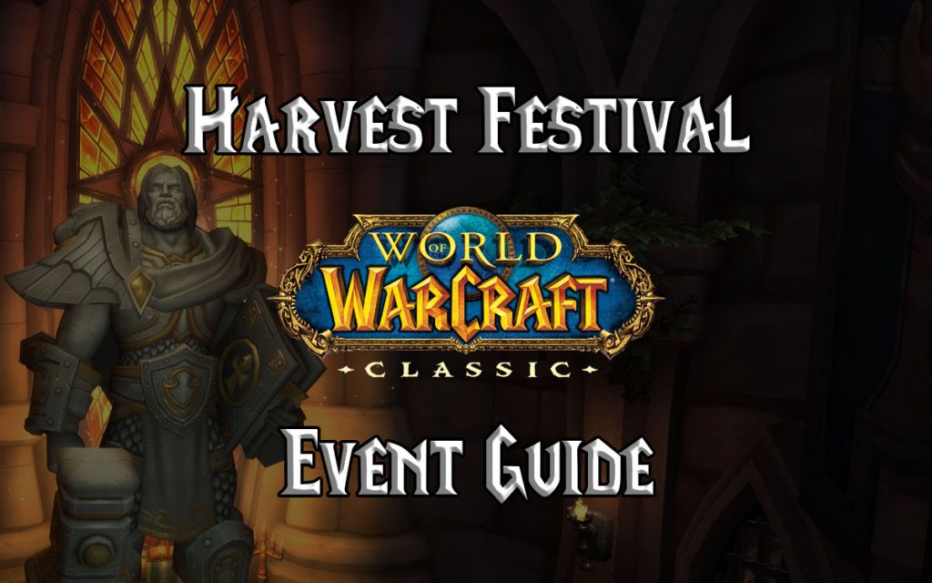 Wow Classic Harvest Festival Guide