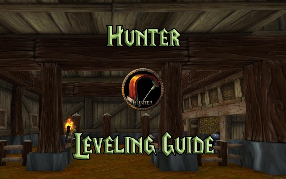 WoW Classic Hunter Leveling Guide - Warcraft Tavern