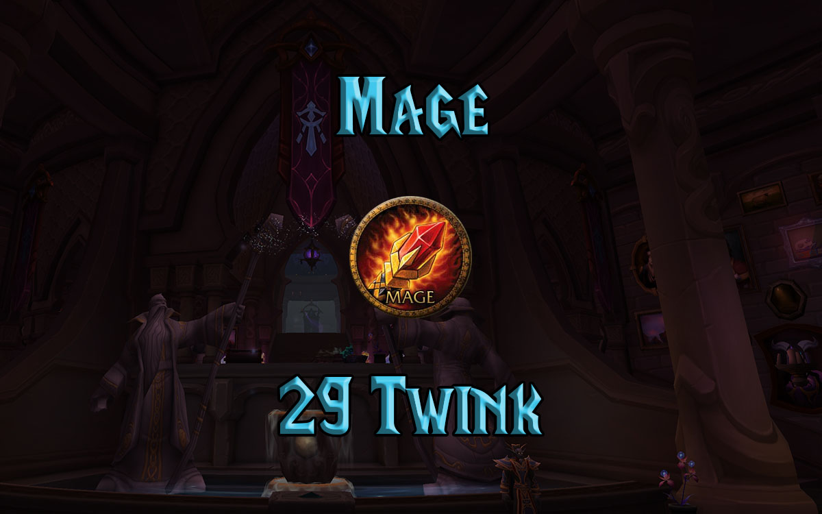 Wow Classic Level 29 Twink Mage Guide
