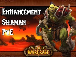 Wow Classic Pve Enhancement Shaman Guide