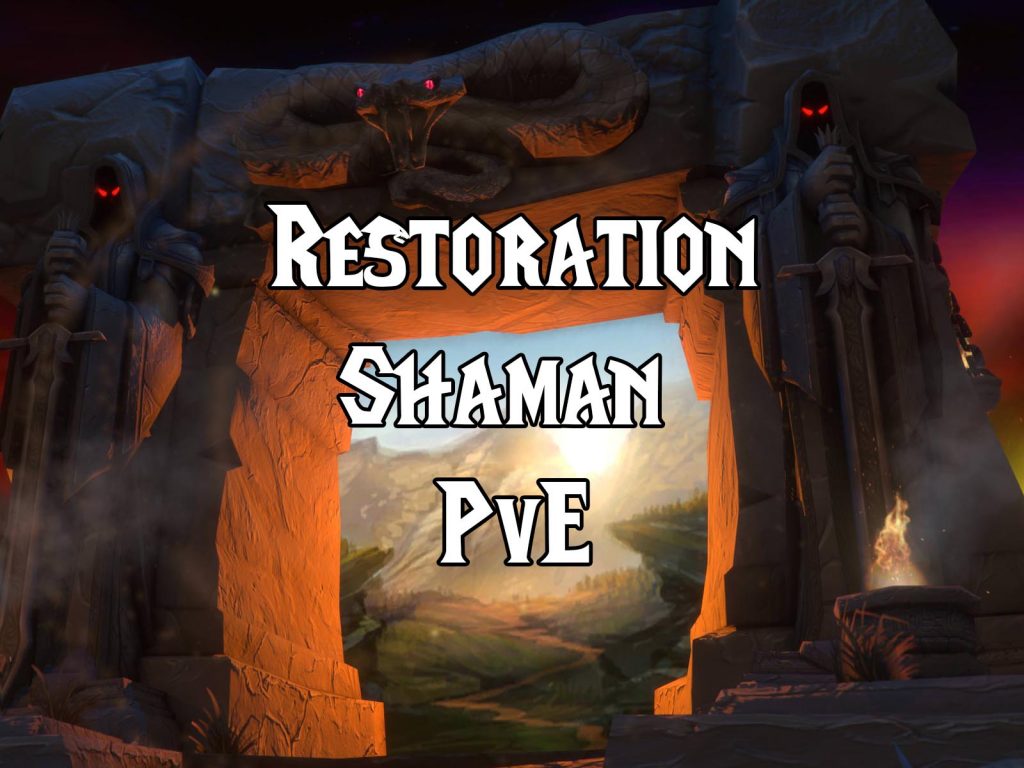 Wow Classic Pve Restoration Shaman Guide