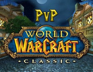 WoW Classic PvP Overview