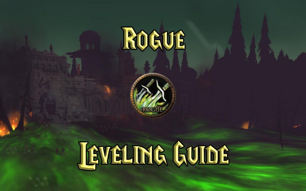 Wow Classic Rogue Leveling Guide