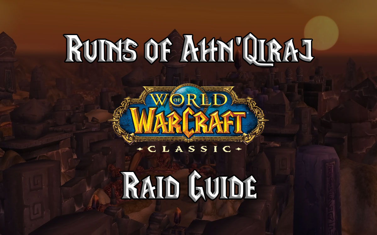 fortvivlelse At håndtere kontakt WoW Classic Ruins of Ahn'Qiraj (AQ20) Guide - Warcraft Tavern