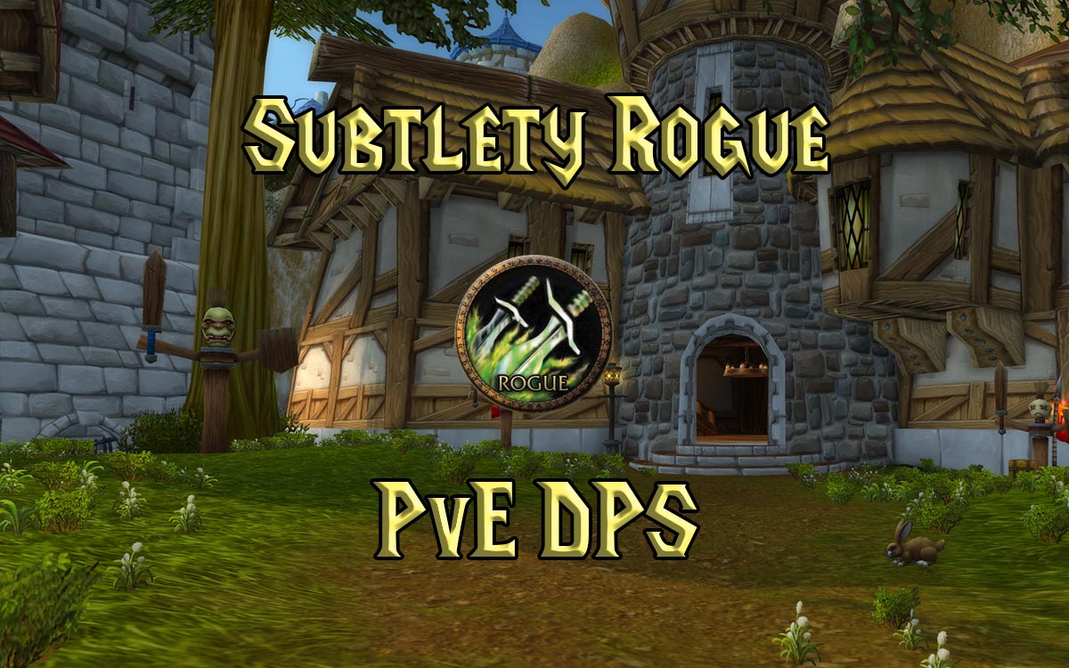 WoW Classic Subtlety Rogue PvE DPS Guide - Warcraft Tavern