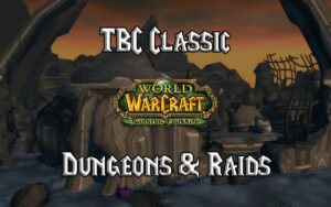 Tbc Classic Dungeons And Raids