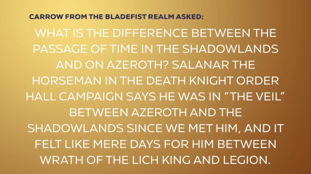 Blizzcon Shadowlands What Is The Difference Between The Passage Of Time In The Shadowlands And On Azeroth