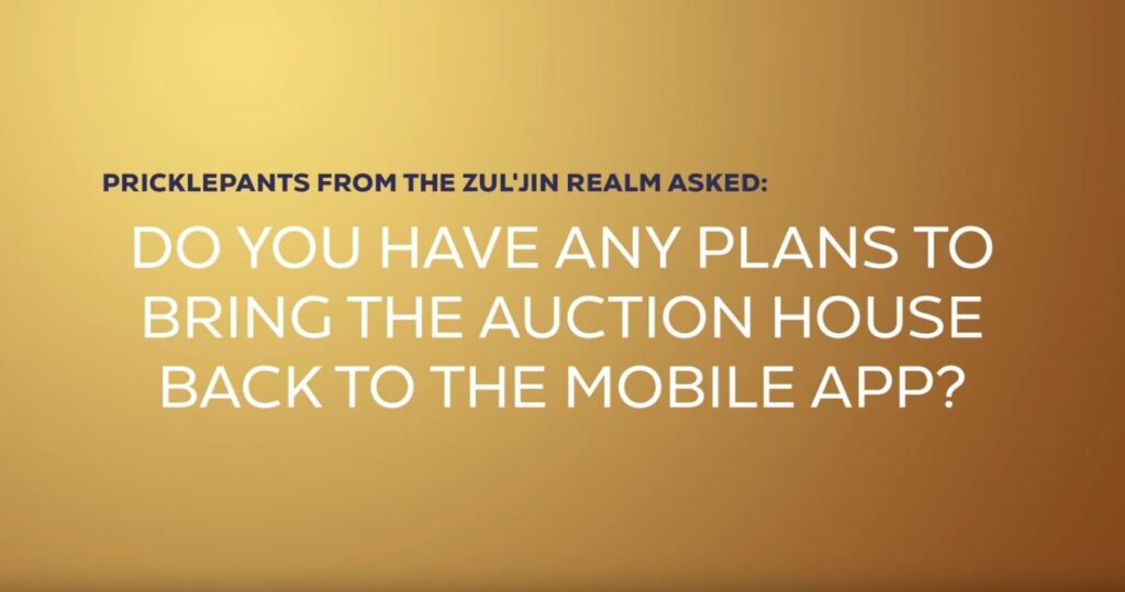 Shadowlands Blizzcon Do You Have Any Plans To Bring The Auction House Back To The Mobile App