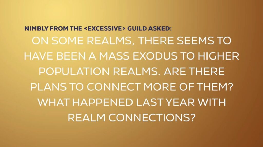 Shadowlands Blizzcon On Some Realms There Seems To Have Been A Mass Exodus To Higher Pop Realms. Are There Plans To Connect More Of Them