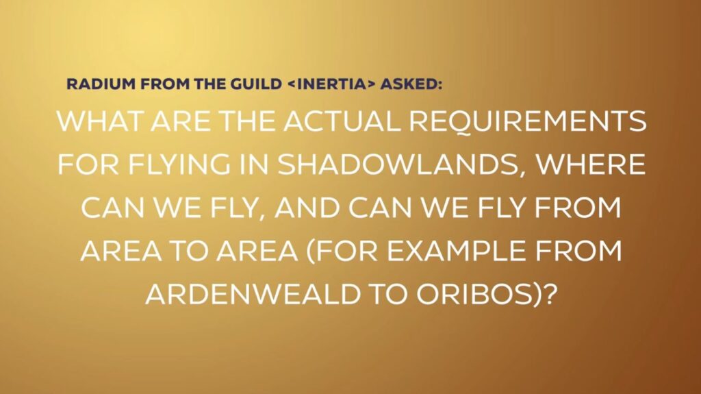 Shadowlands Blizzcon What Are The Actual Requirements For Flying In Shadowlands