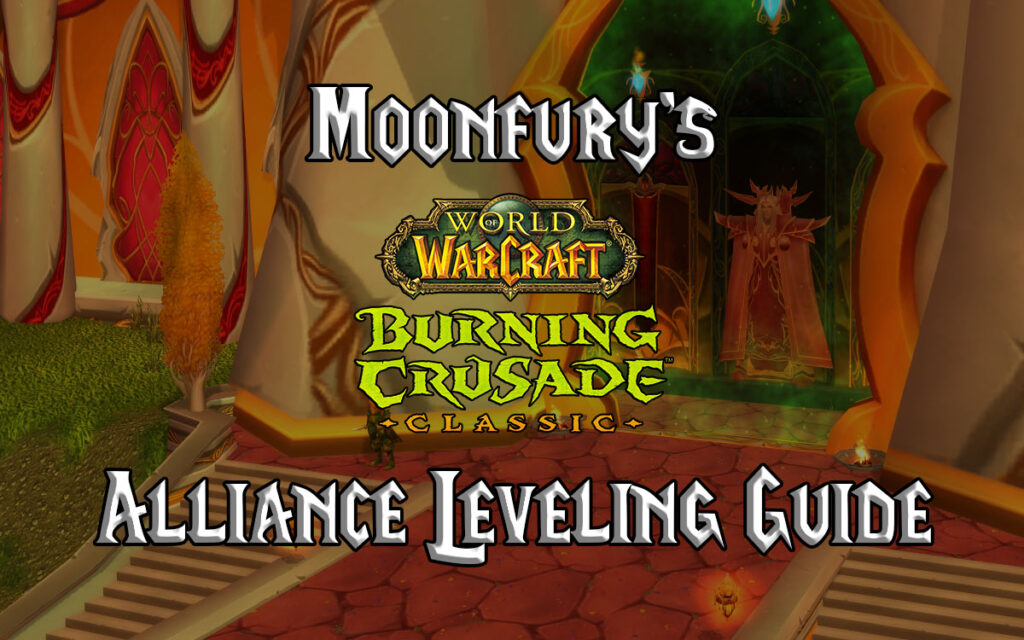 moonfury's tbc classic alliance leveling guide burning crusade classic