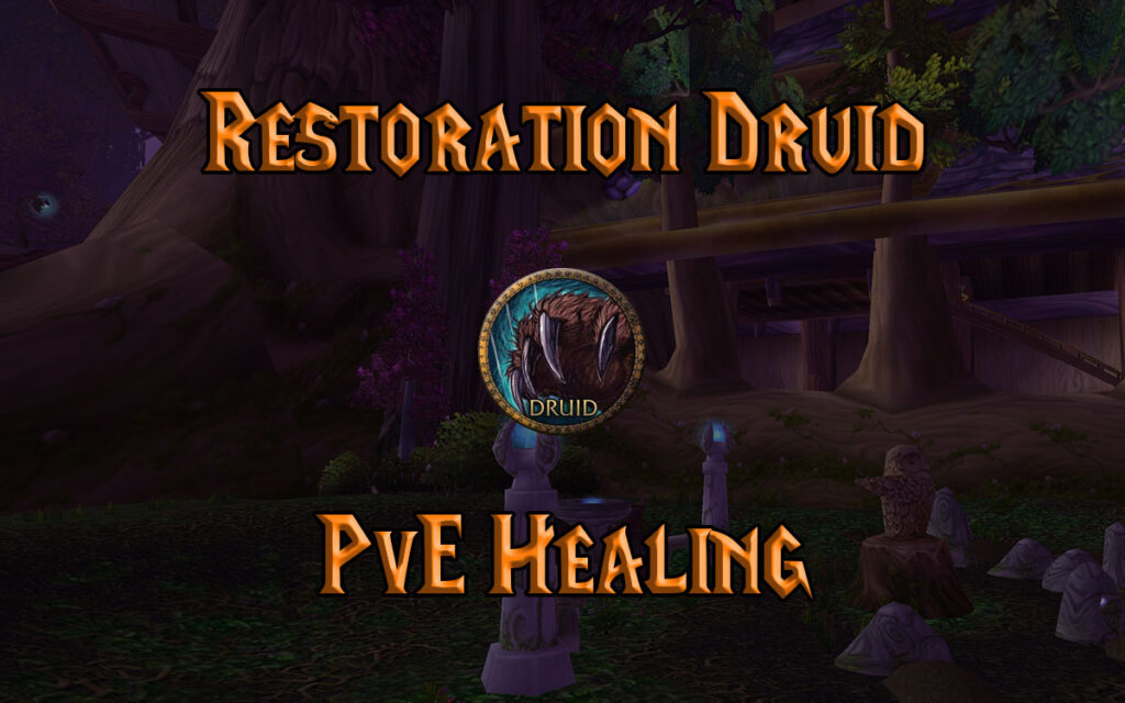 tbc classic pve restoration druid guide burning crusade classic