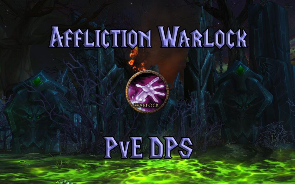 tbc classic pve affliction warlock dps guide burning crusade classic