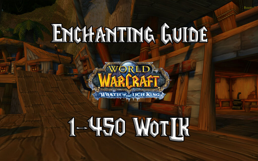Enchanting Guide 1 450 WotLK 3.3.5a