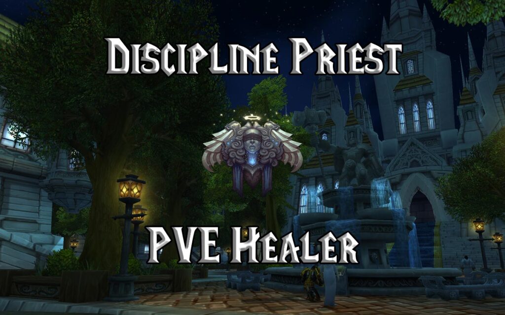 PVE Discipline Priest Healer Guide WotLK 3.3.5a