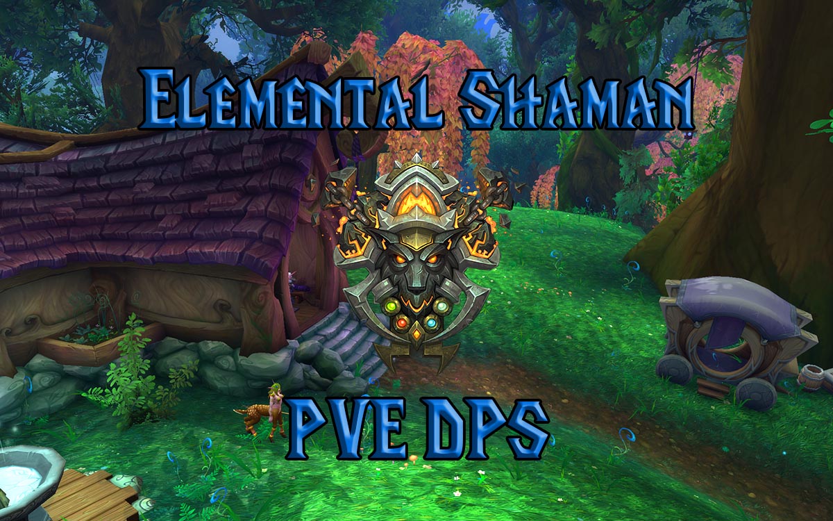 PVE Elemental Shaman DPS Guide - (WotLK) Wrath the King Classic - Warcraft Tavern