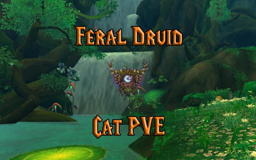 PVE Feral Druid DPS Guide WotLK 3.3.5a