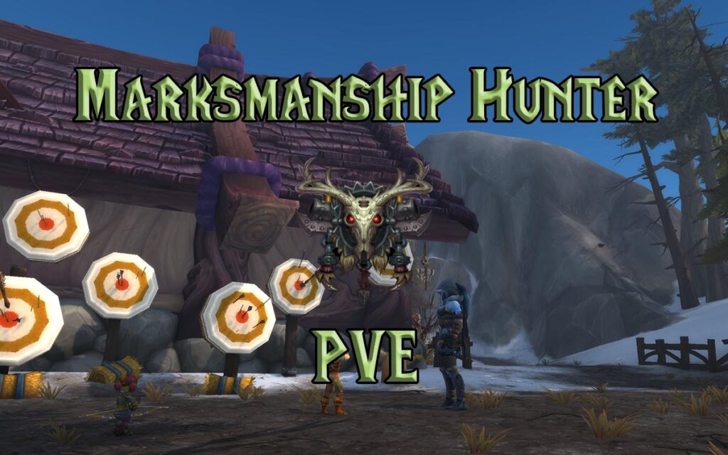 PVE Marksmanship Hunter DPS Guide WotLK 3.3.5a