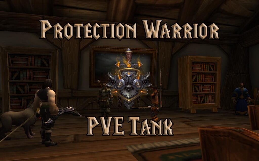 PVE Protection Warrior Tank Guide WotLK 3.3.5a