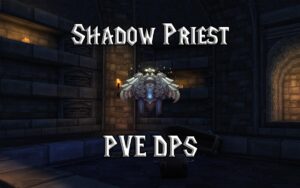 PVE Shadow Priest DPS Guide WotLK 3.3.5a
