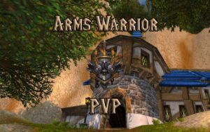 PVP Arms Warrior Guide WotLK 3.3.5a