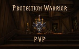 PVP Protection Warrior Guide WotLK 3.3.5a