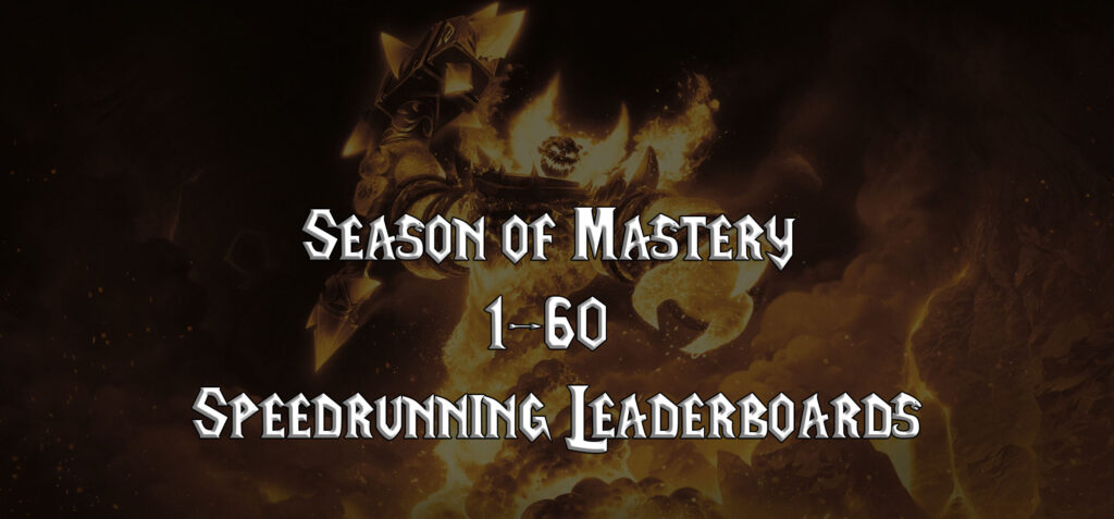 season of mastery 1 60 speedrunning leaderboards