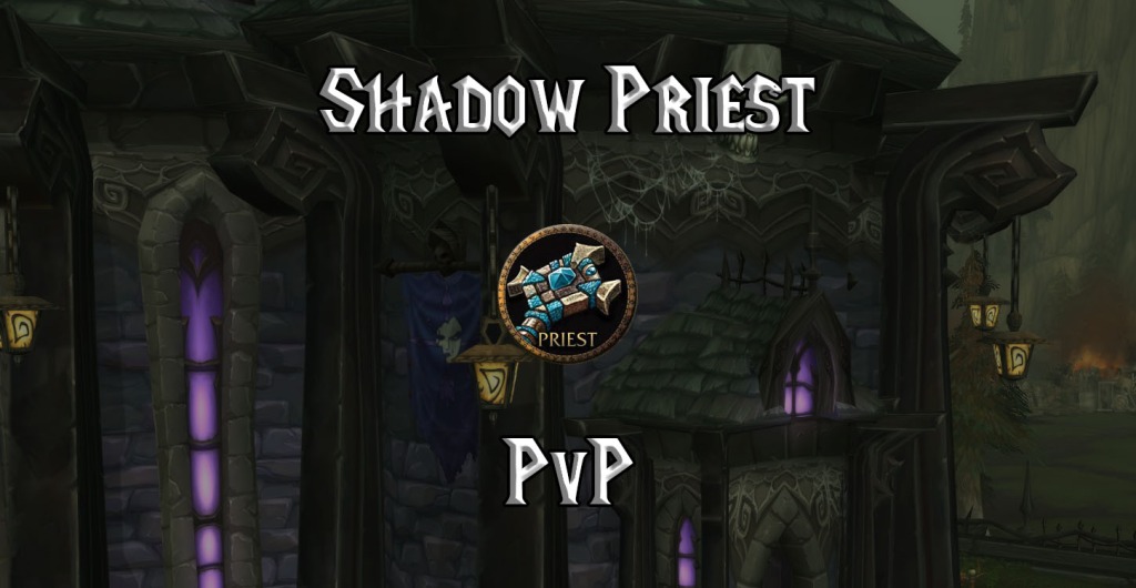 wotlk classic pvp shadow priest