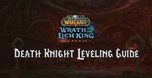 wotlk classic death knight leveling guide