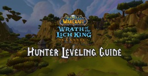 wotlk classic hunter leveling guide