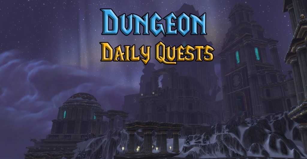 dungeon daily quests featured image wotlk