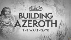 new episode of building azeroth series building the wrathgate featured image