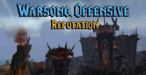 the warsong offensive reputation guide featured image wotlk v2