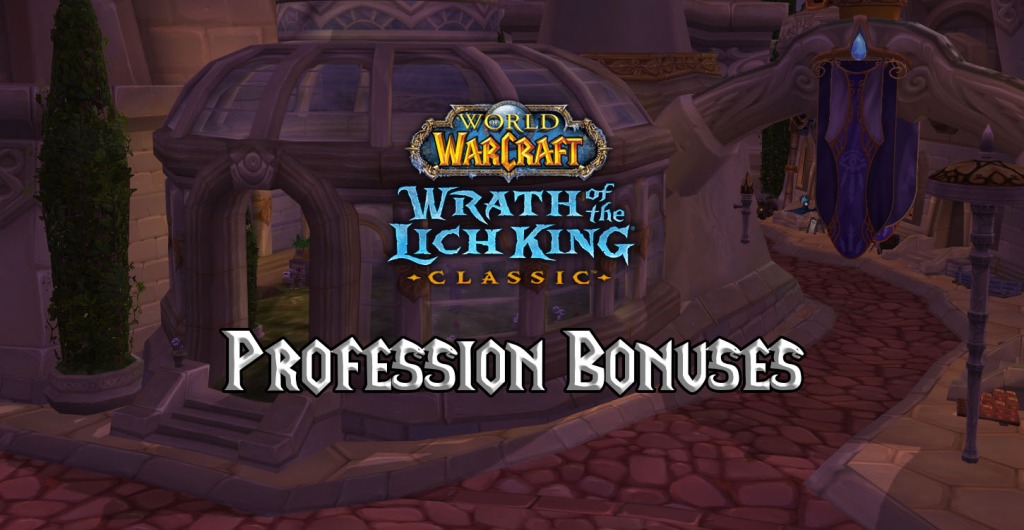 wotlk classic best professions & profession bonuses featured image