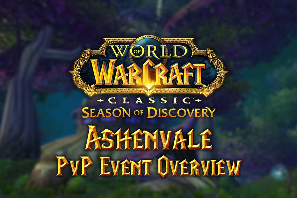 season of discovery ashenvale pvp event overview