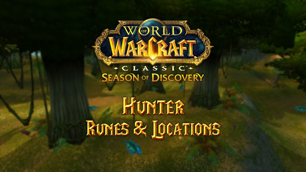 Hunter Runes & Locations in Season of Discovery (SoD)