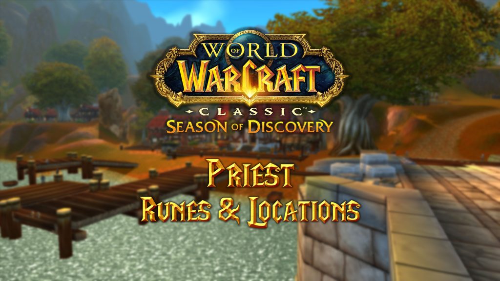 Priest Runes & Locations in Season of Discovery (SoD)