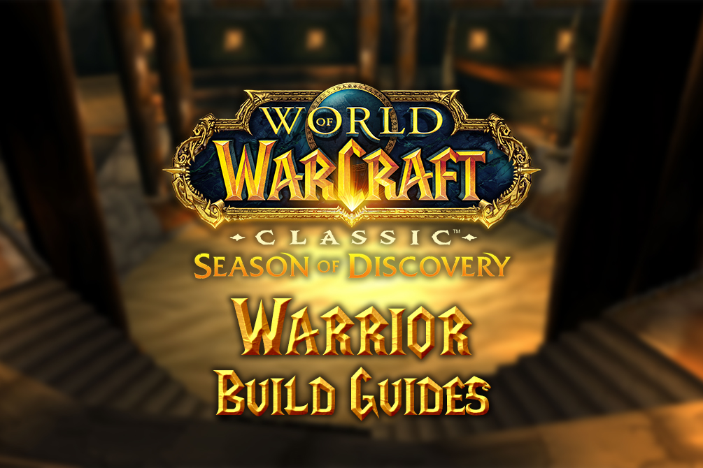 season of discovery class build guide 0000 warrior