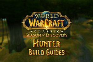 season of discovery class build guide 0003 hunter
