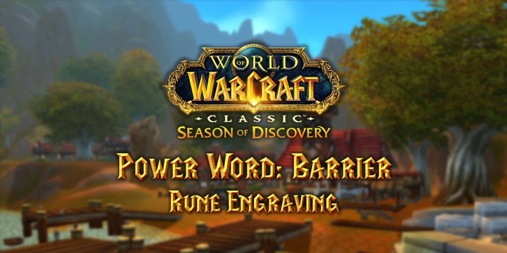 Where to Find the Power Word: Barrier Rune in Season of Discovery (SoD)